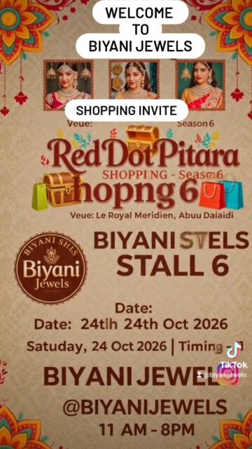 BIYANI JEWELS SHOPPING INVITE VISIT STALL 6 ABU DHABI, YOUR NEXT SHOPPING SPREE IS CALLING! Presenting PITARA SHOPPING…